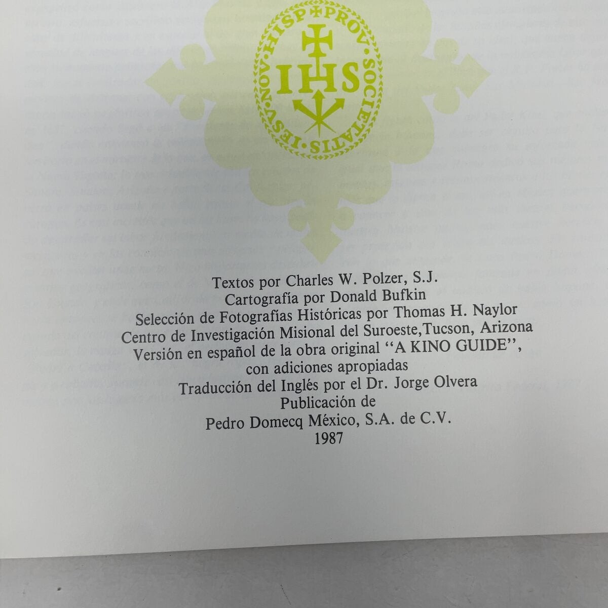 Guia del Padre Kino by Charles W. Polzer PB First Edition Very Good 1987