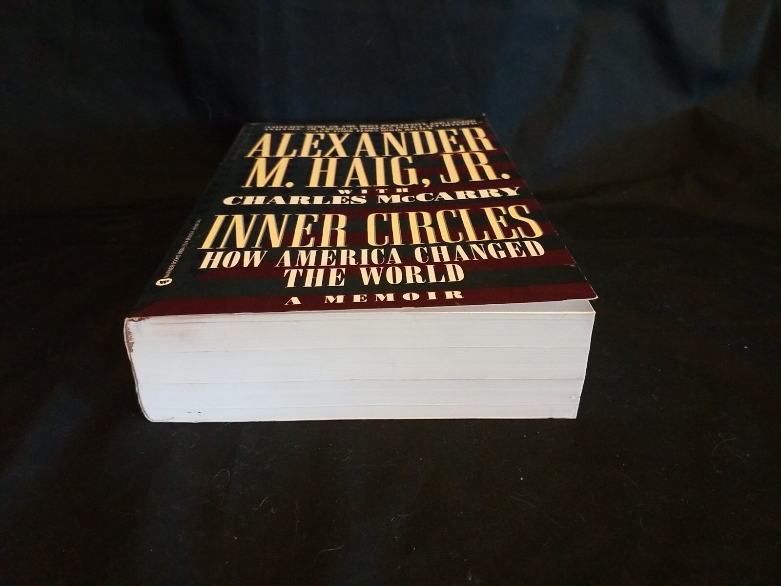 Inner Circles, How America Changed the World, A Memoir by Alexander M. Haig, Jr.