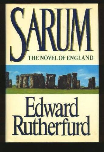 SARUM THE NOVEL OF ENGLAND – Hardcover By Rutherfurd, Edward – GOOD