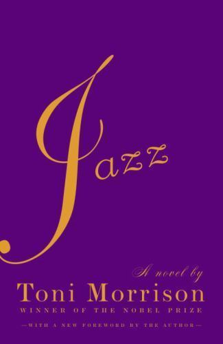Jazz: A Novel (Vintage International) by Toni Morrison