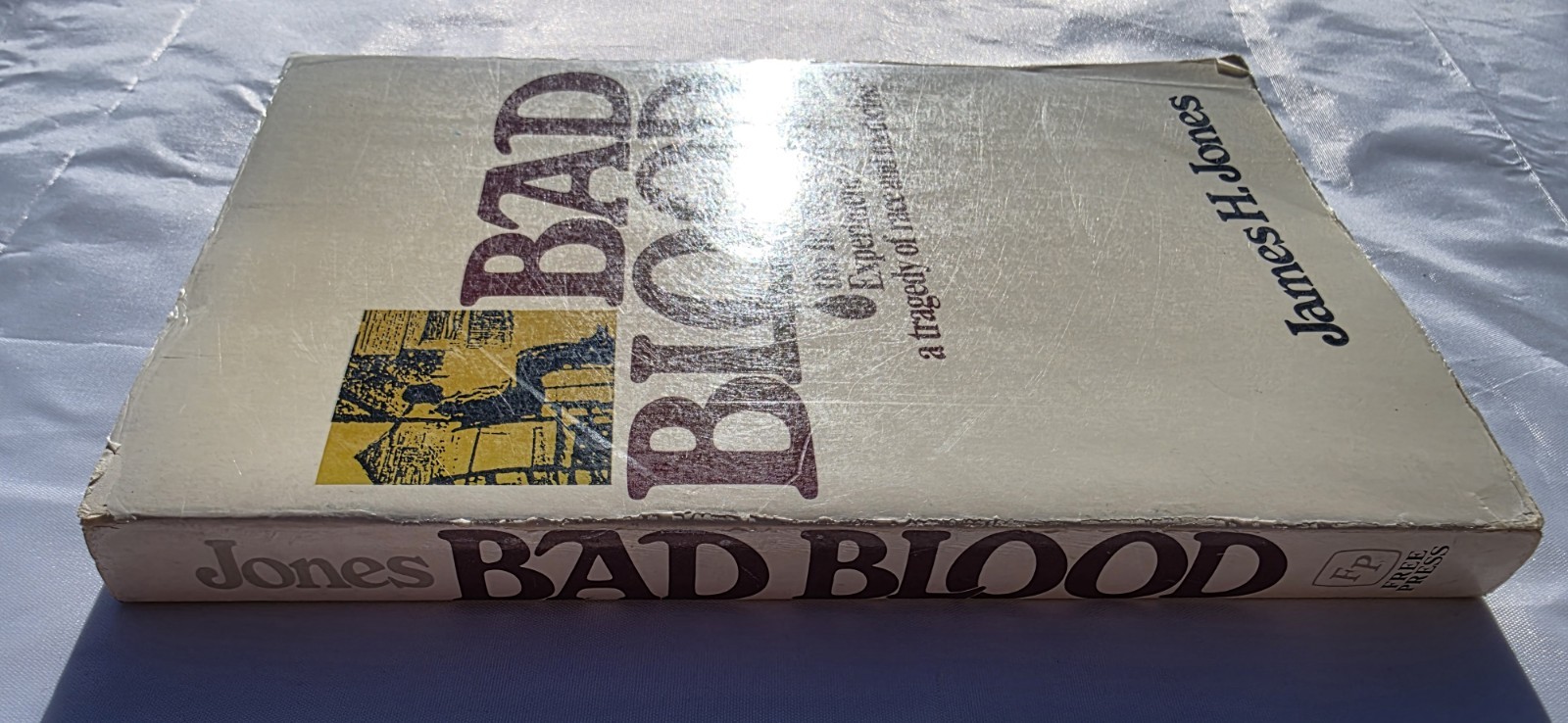 Free Press Bad Blood: Tuskegee Syphilis Experiment PB 1st Free Press (1981)