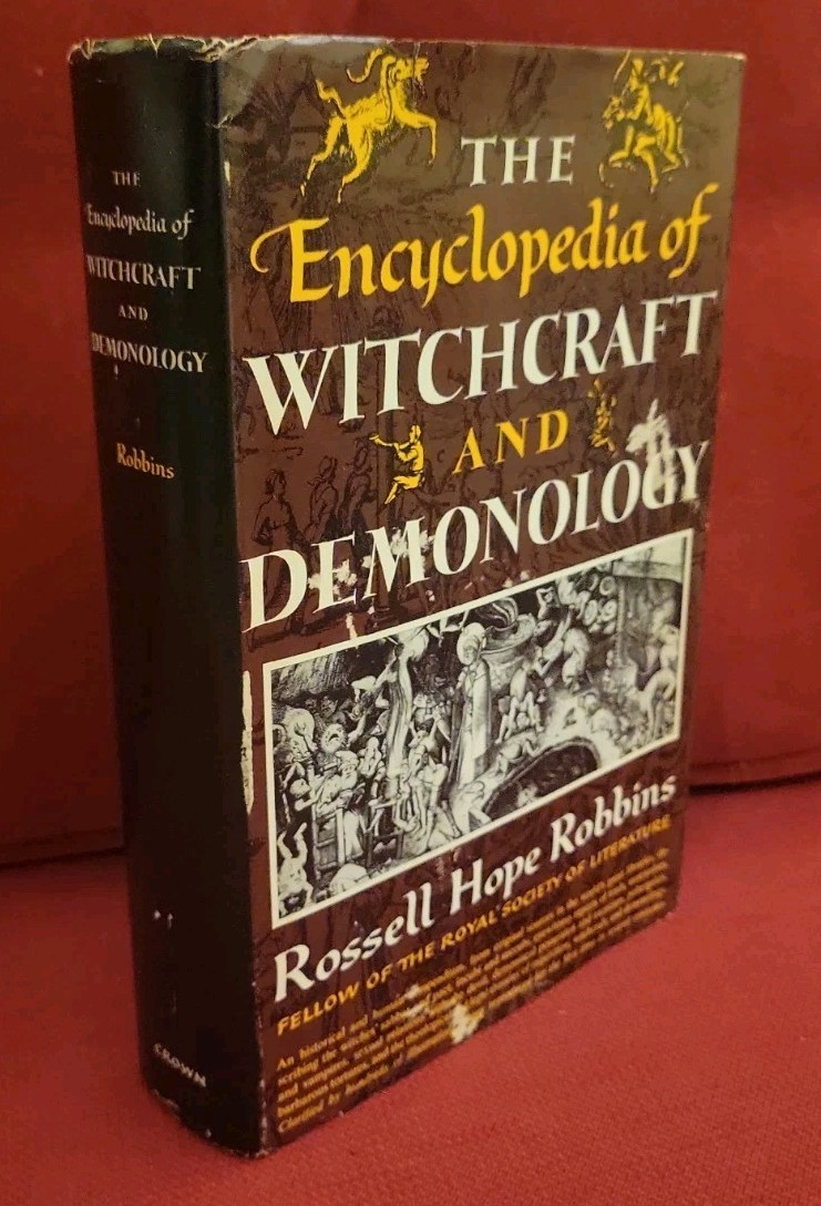 The Encyclopedia of Witchcraft and Demonology by Rossell Hope Robbins 1959 HC DJ