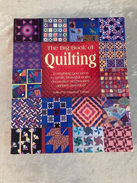 The Big Book of Quilting Paperback 592 Pages Quilts Patterns Weighs 4 Pounds