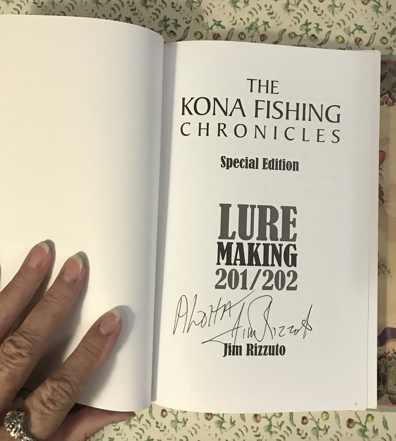 Lure Making 201/202 The Kona Fishing Chronicles – Paperback – Signed