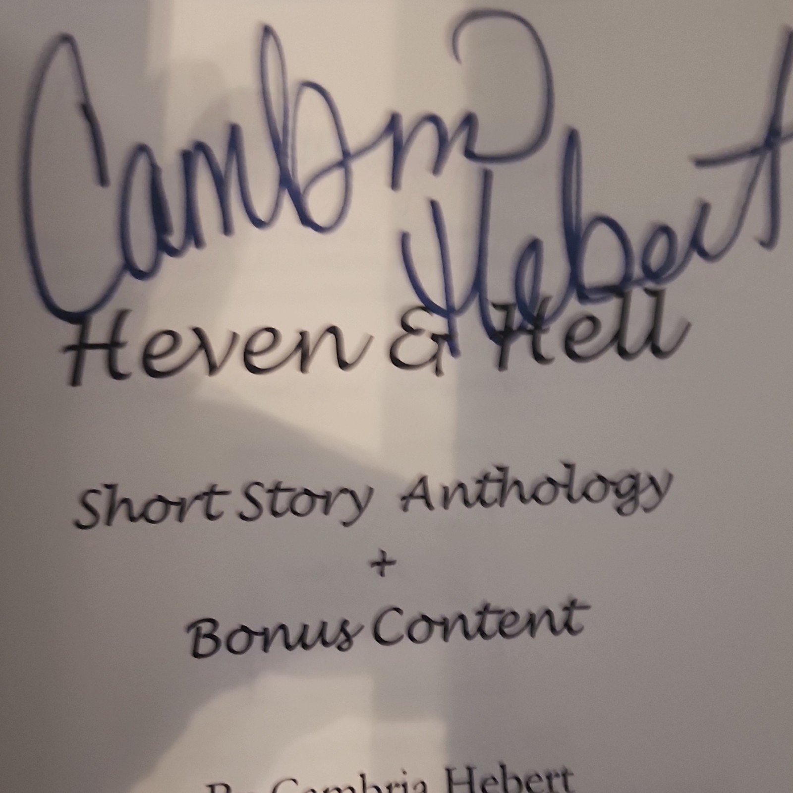 Heven & Hell Anthology by Cambria Hebert (Heven and Hell Ser.) TPB 2013 Signed