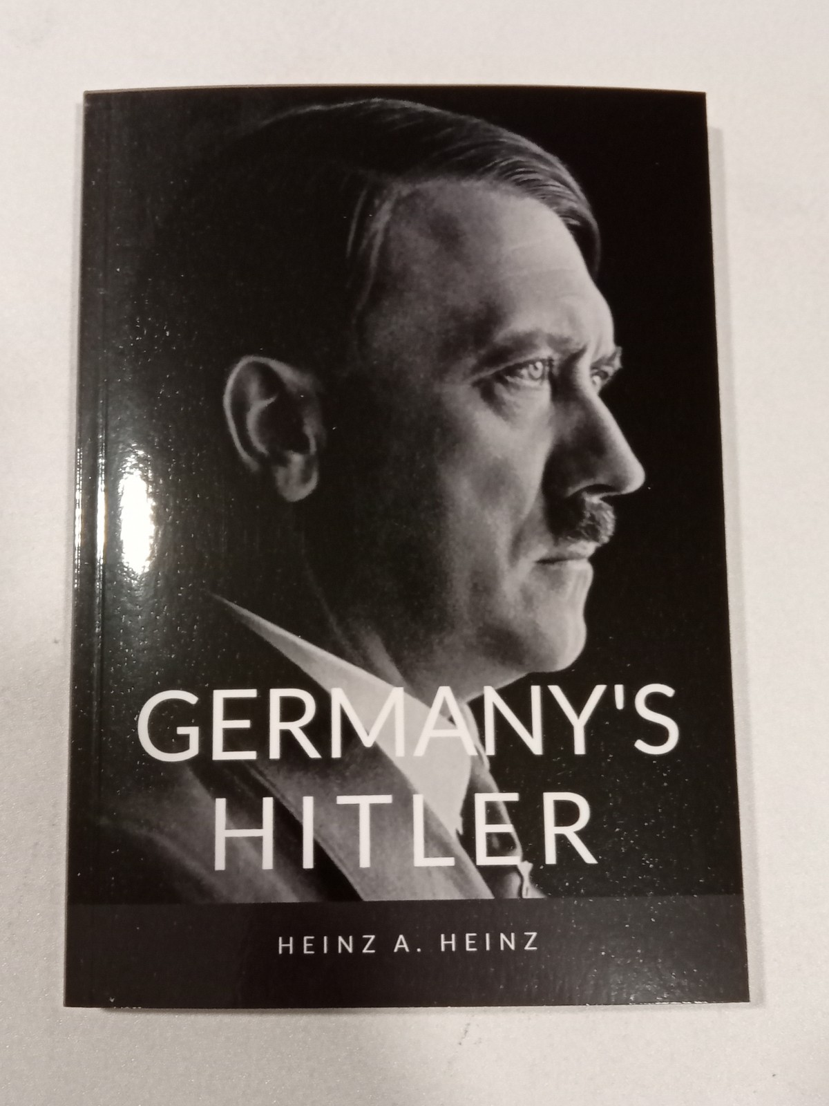 Germany’s Hitler: The Only Authorized Biography by Heinz Heinz PB