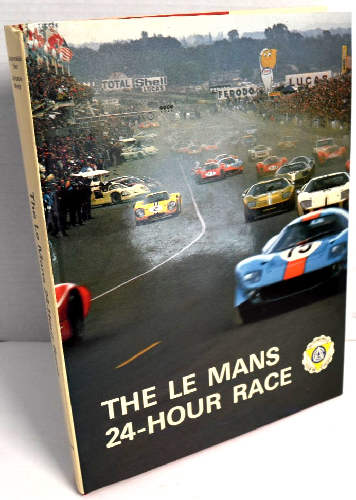 THE LE MANS 24 HOUR RACE, 1949-1973 By Christian Moity – Hardcover – *GOOD*