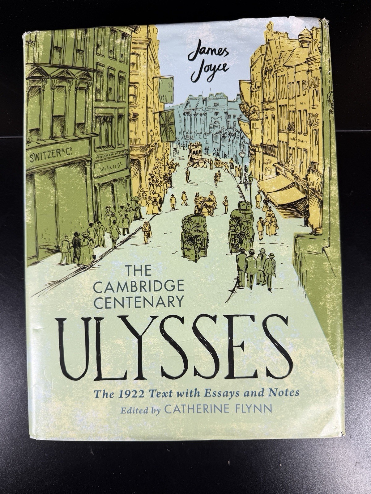 The Cambridge Centenary Ulysses by James Joyce The 1922 Text with Essays & Notes