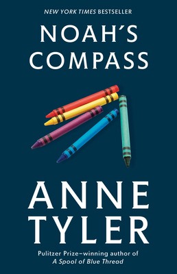 Noah’s Compass by Anne Tyler