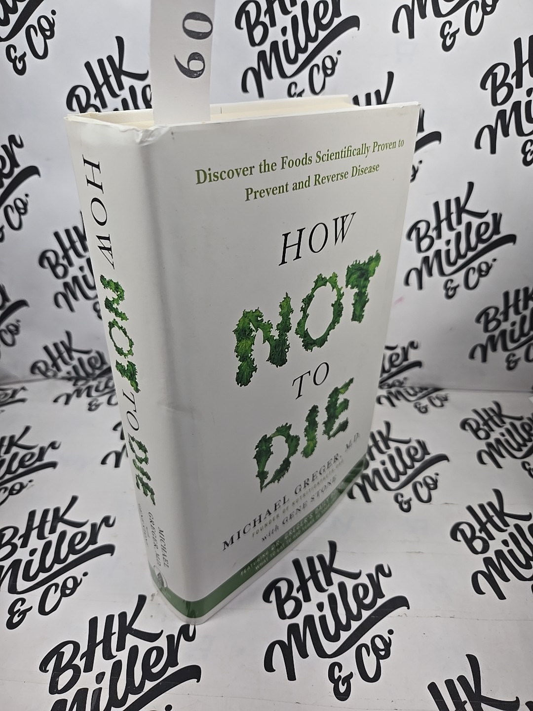 How Not to Die: by Dr Michael Greger with Gene Stone, Hardcover