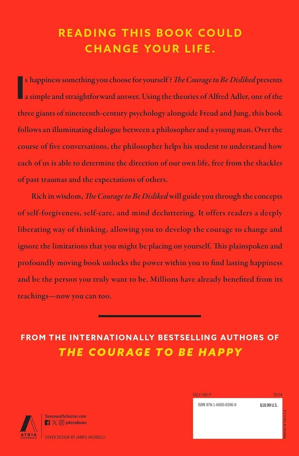 The Courage to Be Disliked: The Japanese Phenomenon That Shows You