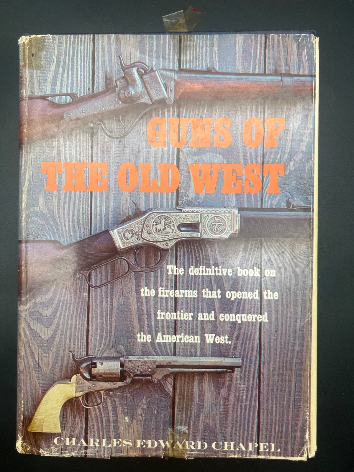Guns of The Old West 1961 Hardback Charles Edward Chapel AS IS