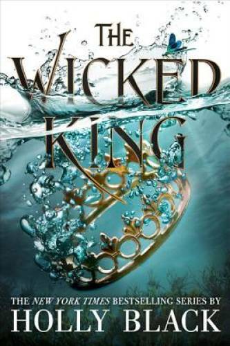 The Wicked King (The Folk of the Air) – Paperback By Black, Holly – GOOD