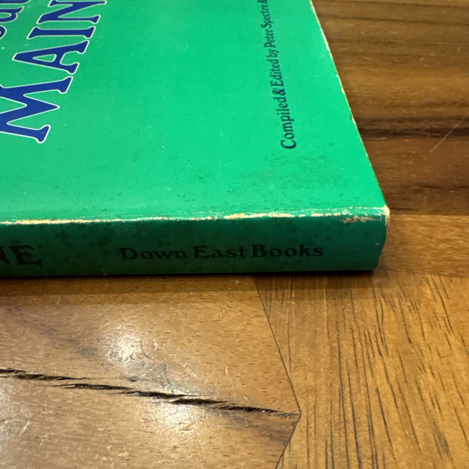 “All About Maine” A Diwneast Companion 1979 Spectre Putz 382 Pages
