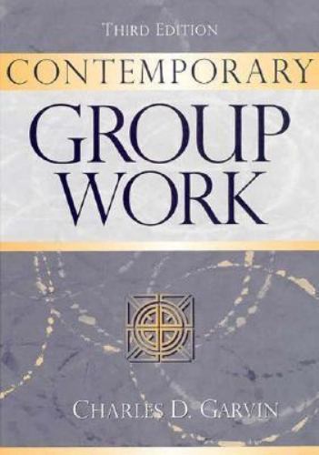 Contemporary Group Work by Charles D. Garvin (1996, Hardcover)