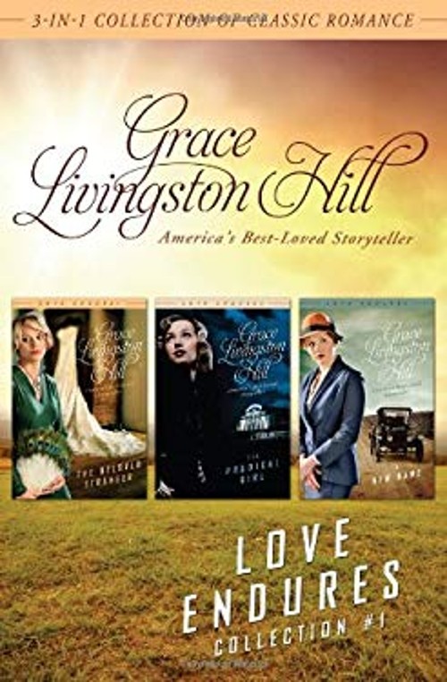 Love Endures – 1 : 3-In-1 Collection of Classic Romance Grace Liv