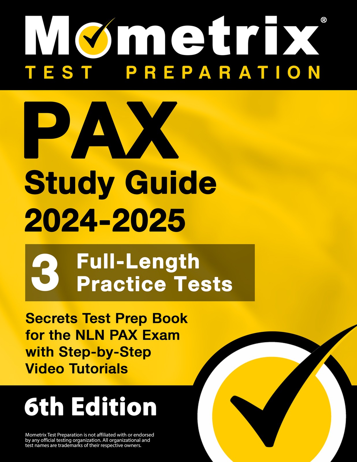 PAX Study Guide 2024-2025 – Secrets Test Prep Book [6th Edition]