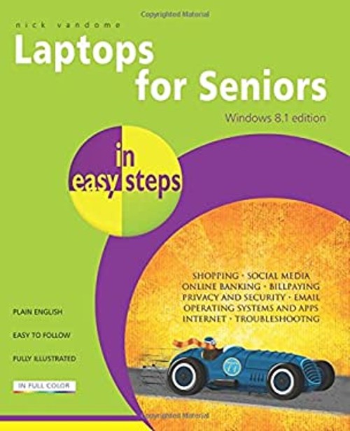 Laptops for Seniors Paperback Nick Vandome