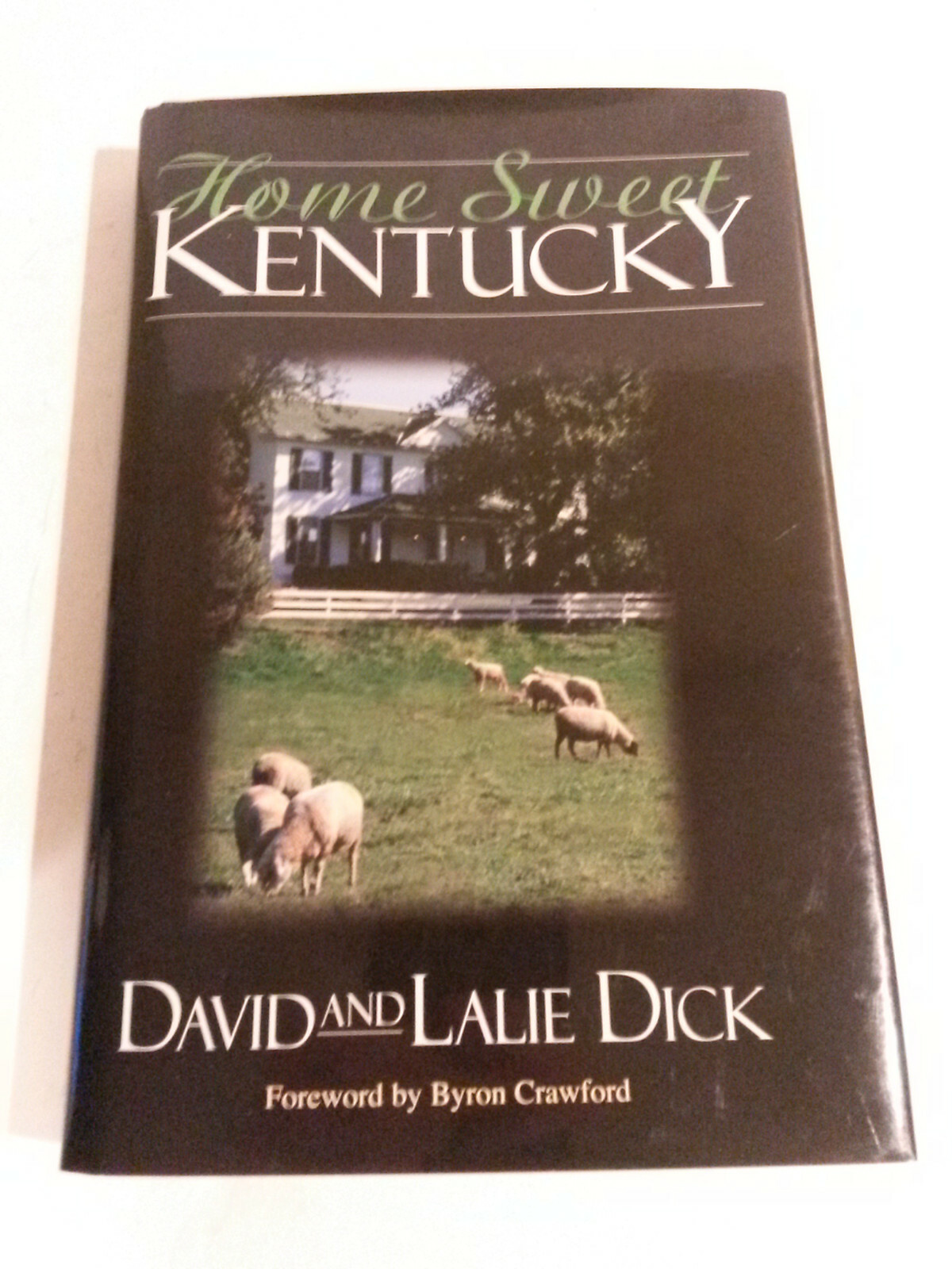 Home Sweet Kentucky David Lalie Dick both authors signed HB w DJ CBS News