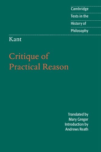Kant: Critique of Practical Re – ACCEPTABLE