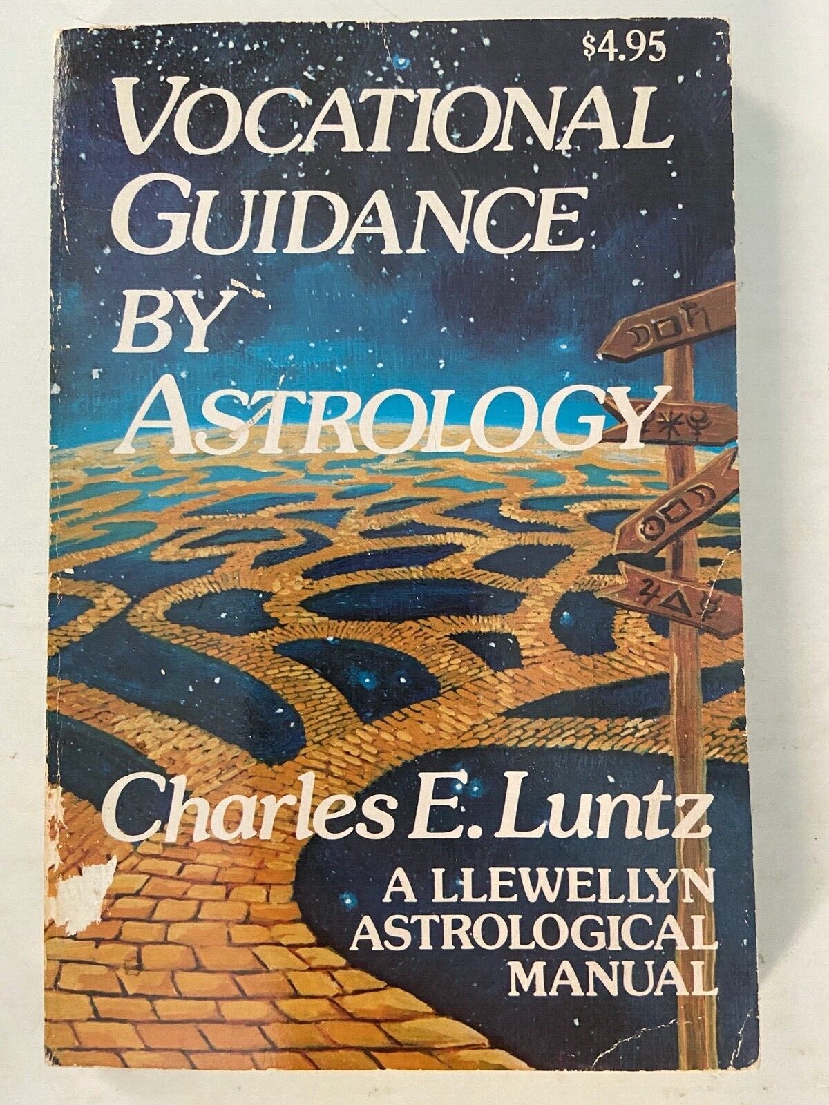 Vocational Guidance by Astrology by Charles Luntz Llewellyn Astrological….1978