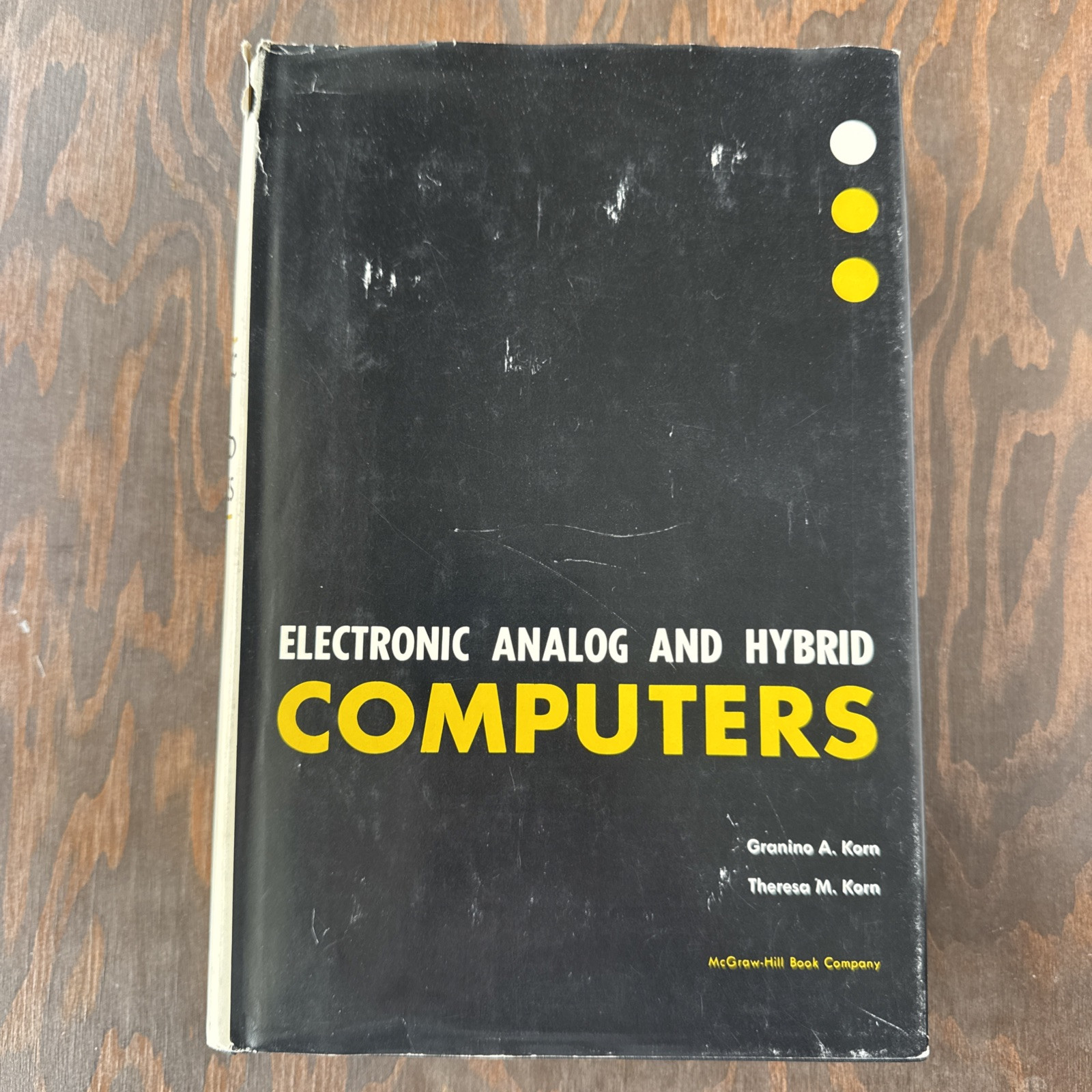 Electronic Analog and Hybrid Computers by Granino & Theresa Korn 1964 HC w/DJ