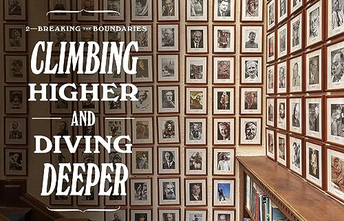 The Explorers Club: A Visual Journey Through the Past, Present, and Future of Ex