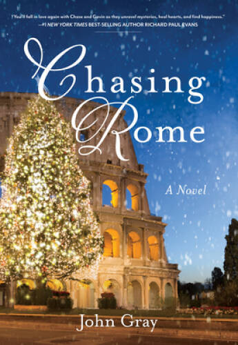 Chasing Rome: A Novel – Hardcover By Gray, John – GOOD