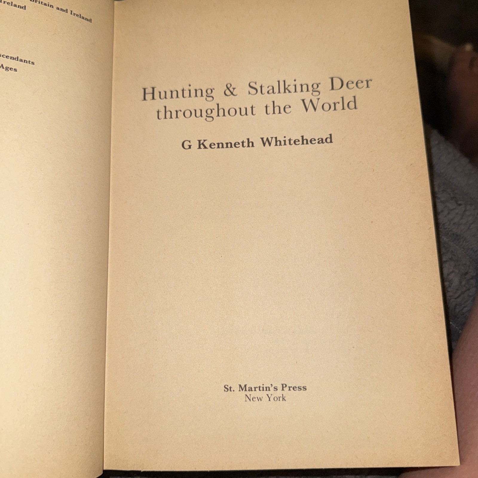 Hunting and Stalking Deer Throughout the World G Kenneth Whitehead VTG 1980’s
