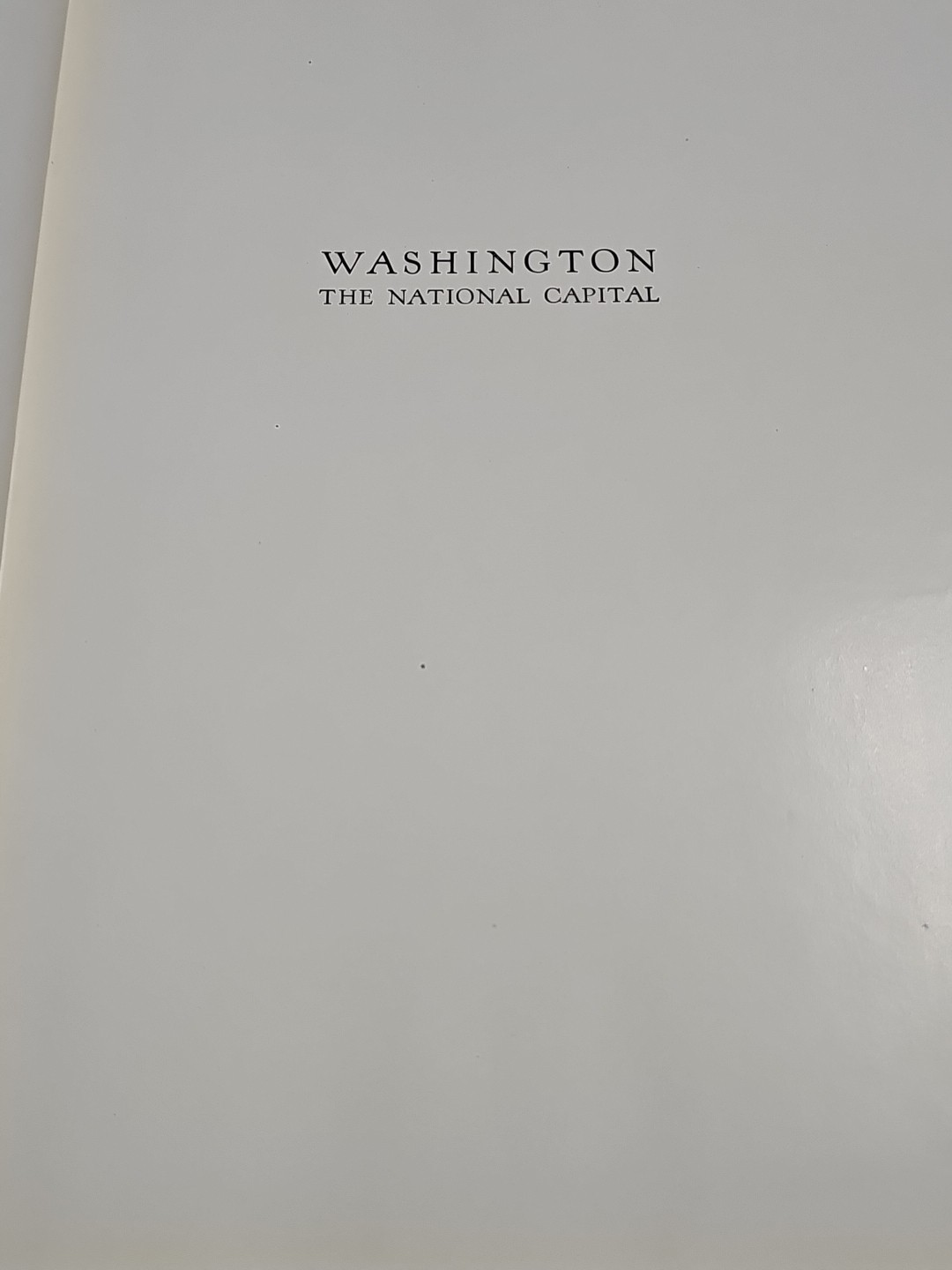 1932 HC Book “Washington – The National Capital” Caemmerer 736 Pages Limited #