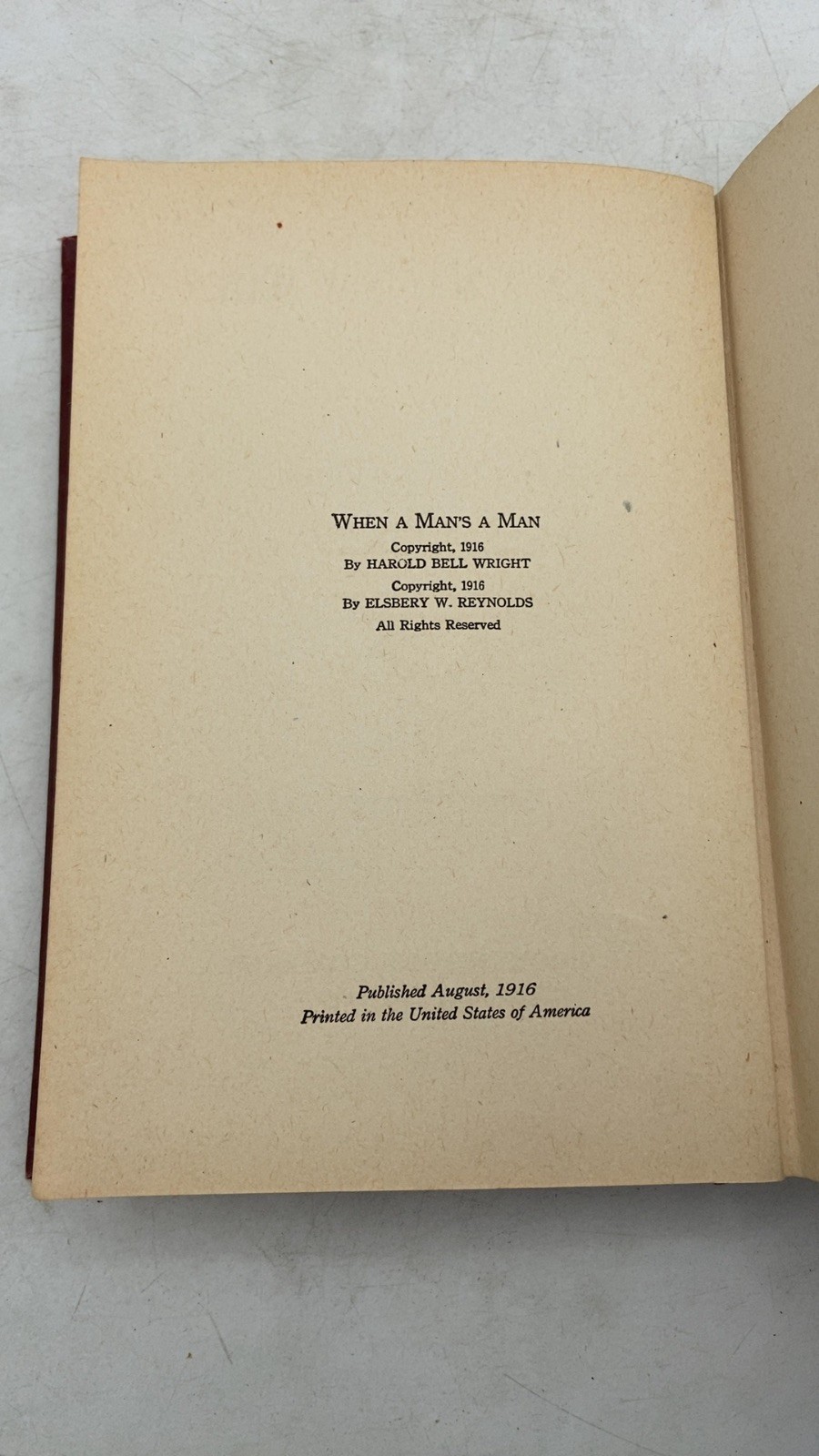 When A Man’s A MAN Harold Bell Wright Hardcover 1916