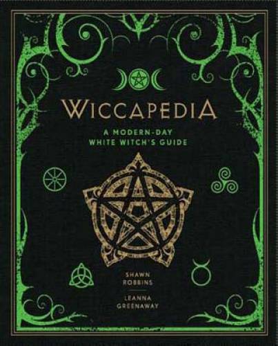 Wiccapedia: A Modern-Day White Witch’s Guide – Hardcover – VERY GOOD