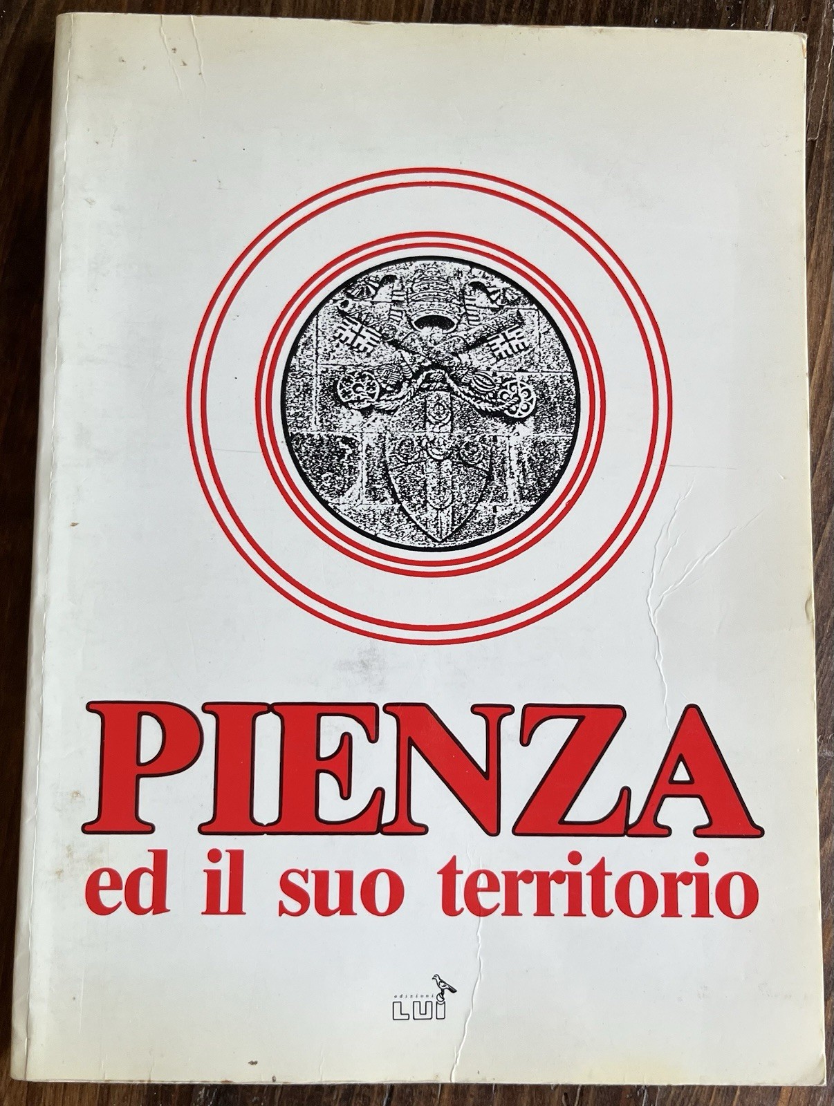 PIENZA ED IL SUO TERRITORIO 1985 Italy Italian Tuscany History Antiquities Book