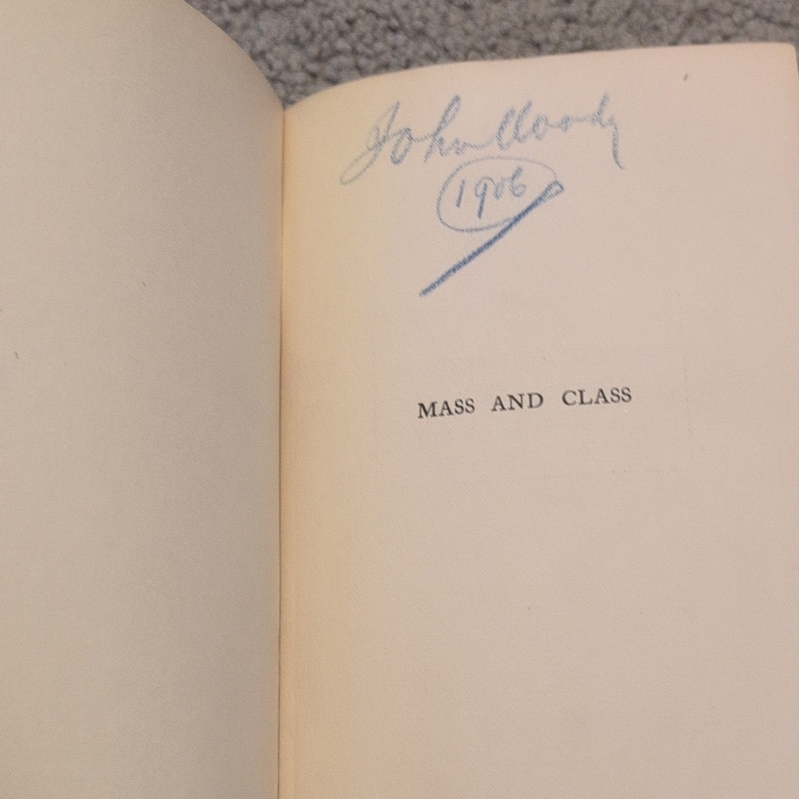 The Macmillan Company Mass and Class W. J. Ghent 1904 Signed Hardcover