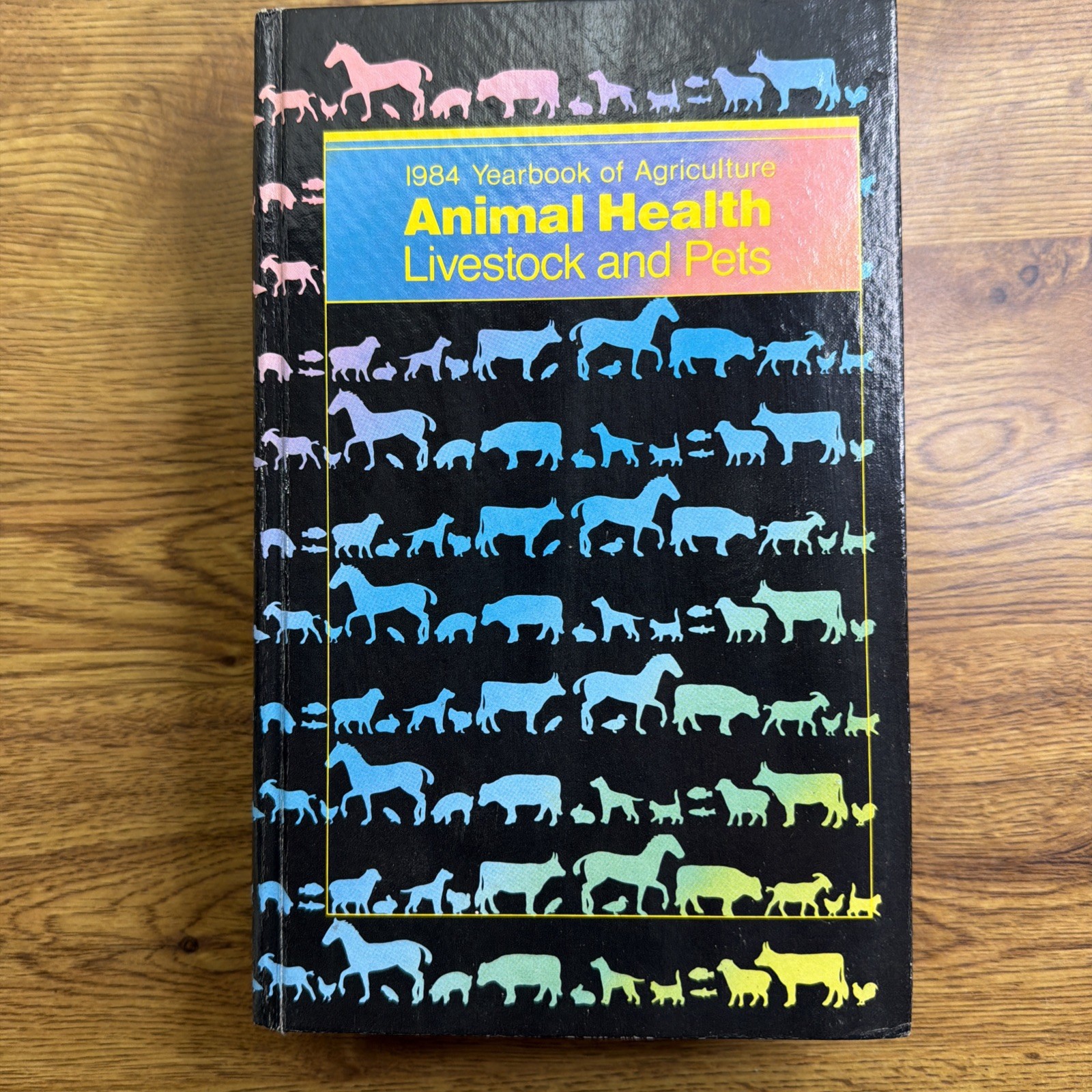 1984 Yearbook of Agriculture – Animal Health Livestock and Pets – 637 Pages