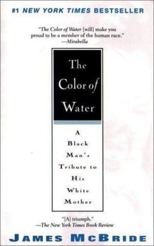The Color of Water: A Black Man’s Tribute – paperback, James McBride, 1573225789