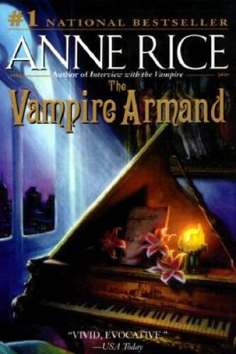 The Vampire Armand (Vampire Chronicles) – Paperback By Rice, Anne – ACCEPTABLE
