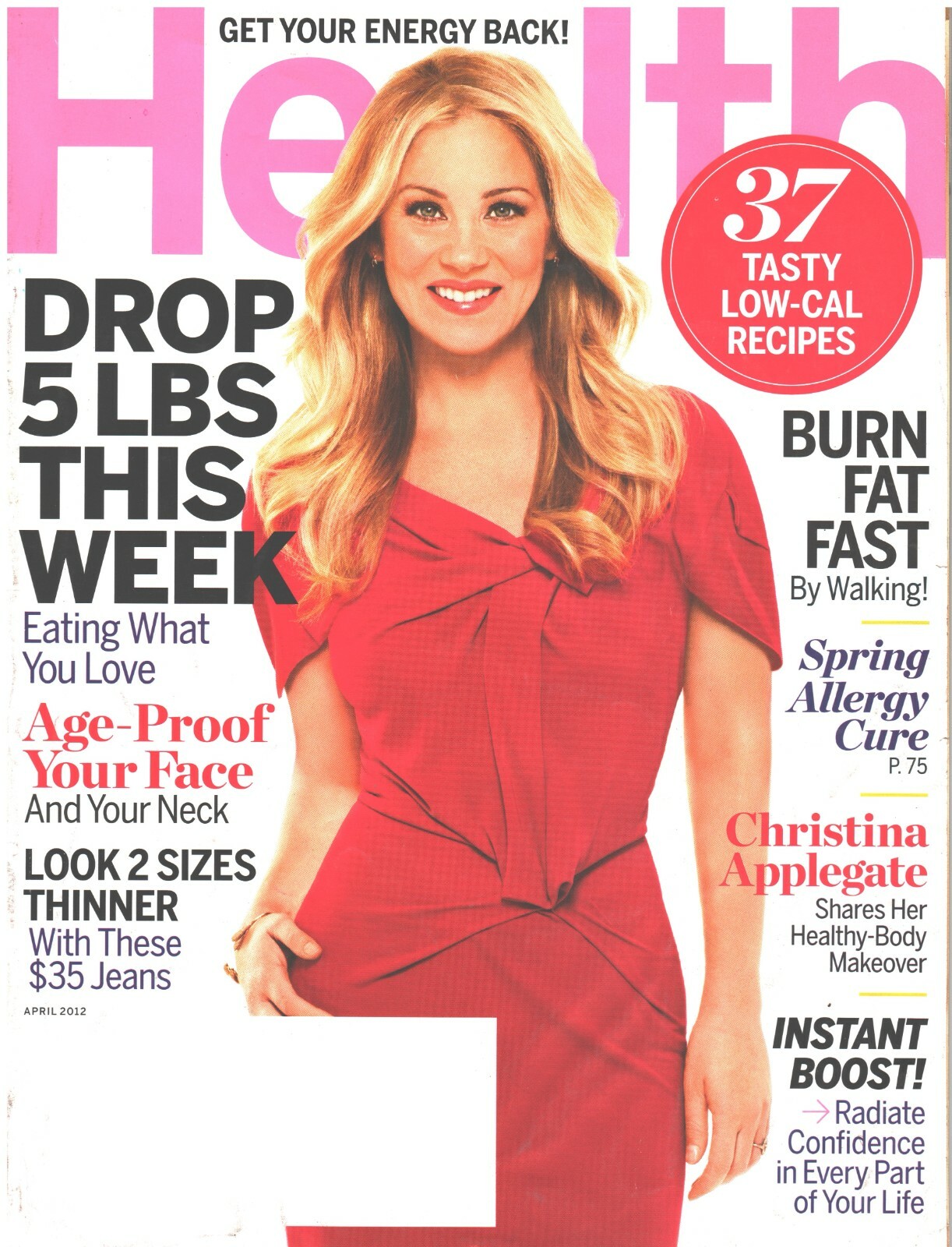 HEALTH Magazine April 2012 Christina Applegate Drop 5 Lbs Week Burn Fat Fast