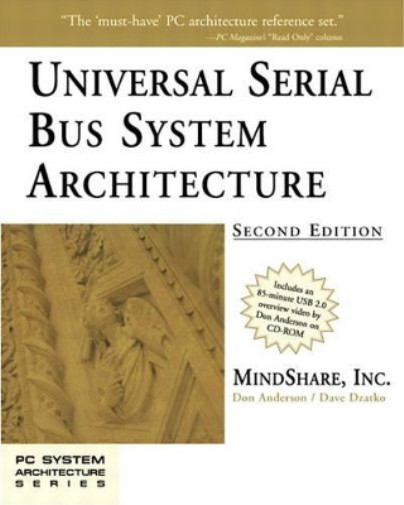 Universal Serial Bus System Architecture, 2nd Edition, MindShare Inc. & Anderso