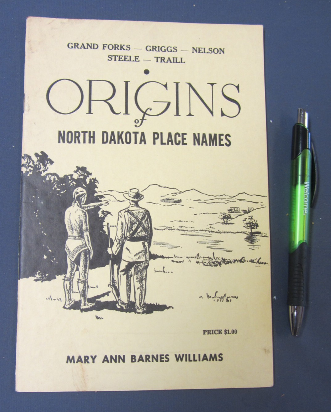 Origins of North Dakota Place Names Mary Ann Barnes Smith 1961 39 pages VG