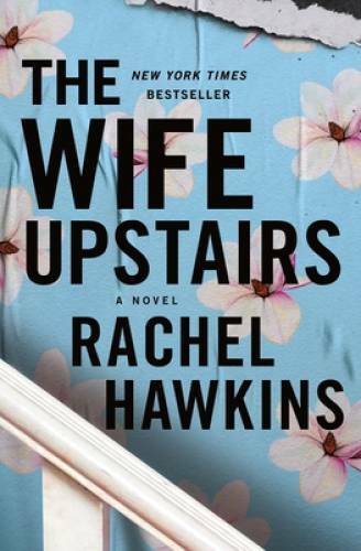 The Wife Upstairs: A Novel – Hardcover By Hawkins, Rachel – VERY GOOD