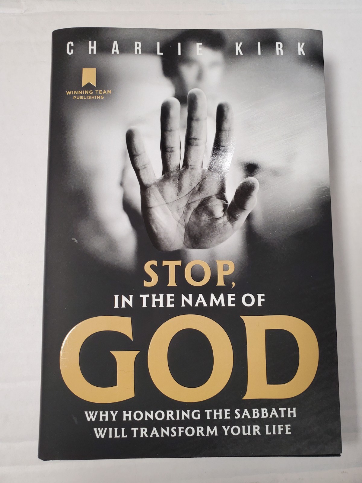Stop, in the name of God by Charlie Kirk Hardcover First Edition