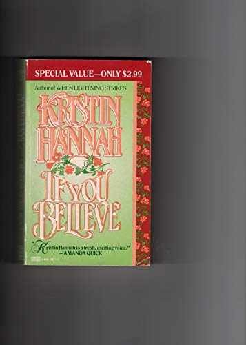 If You Believe: (note: special price – Paperback, by Hannah Kristin – Very Good