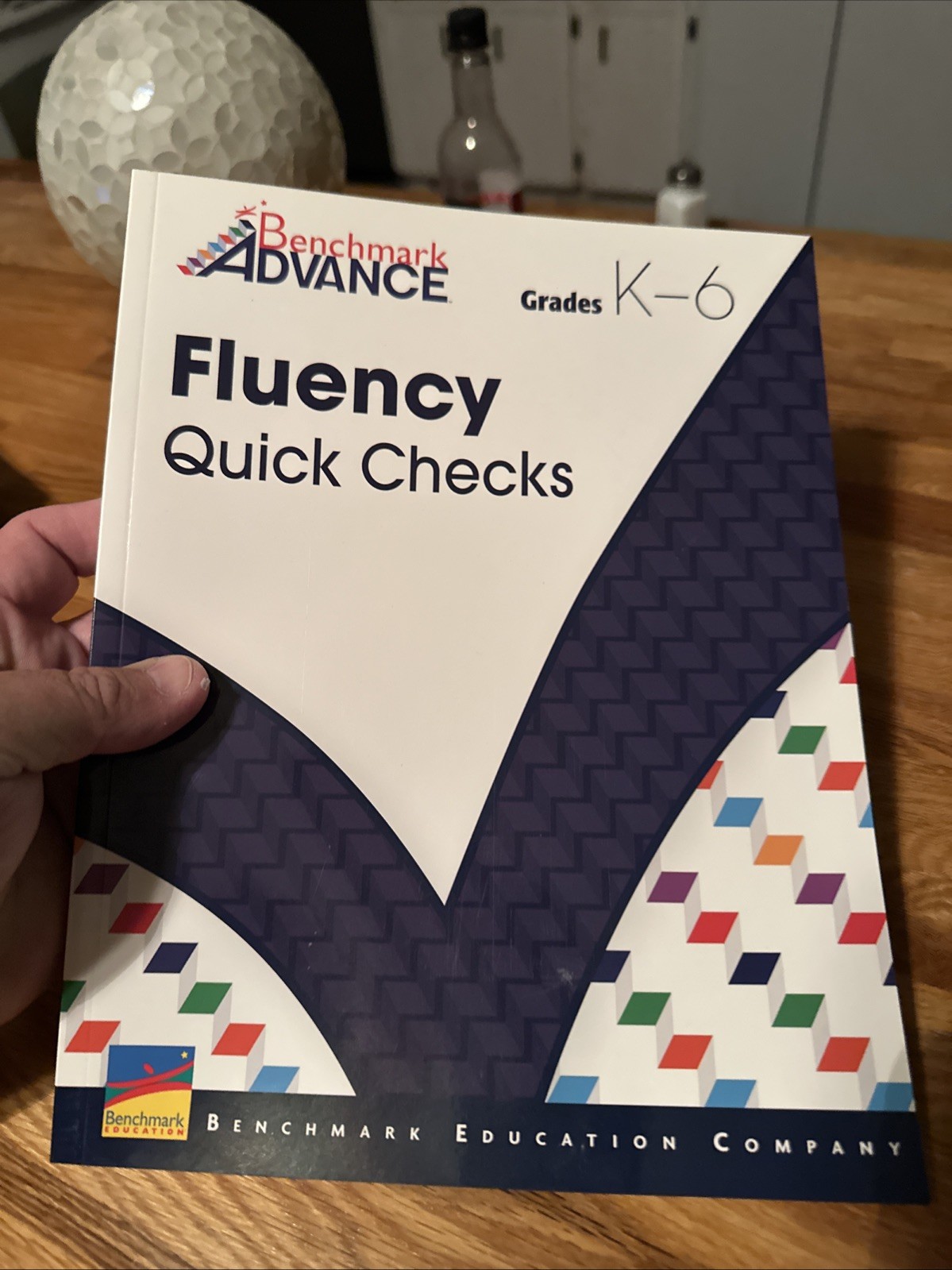 Benchmark Advance Fluency Quick Checks Grades (K-6), Benchmark Advance,