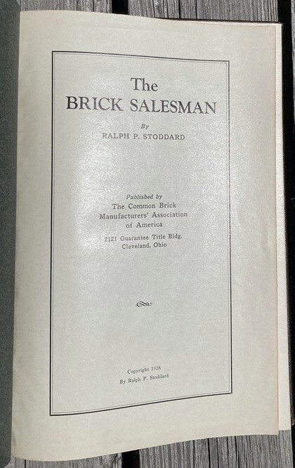 THE BRICK SALESMAN Ralph Stoddard 1928 hc 102 pages; Technical Information, etc