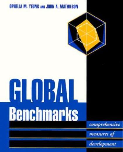 Global Benchmarks: Comprehensive Measures Of Development