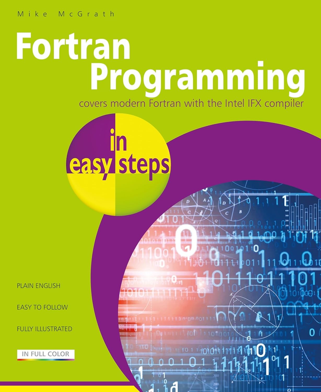 FORTRAN Programming in Easy Steps Paperback by Mike McGrath