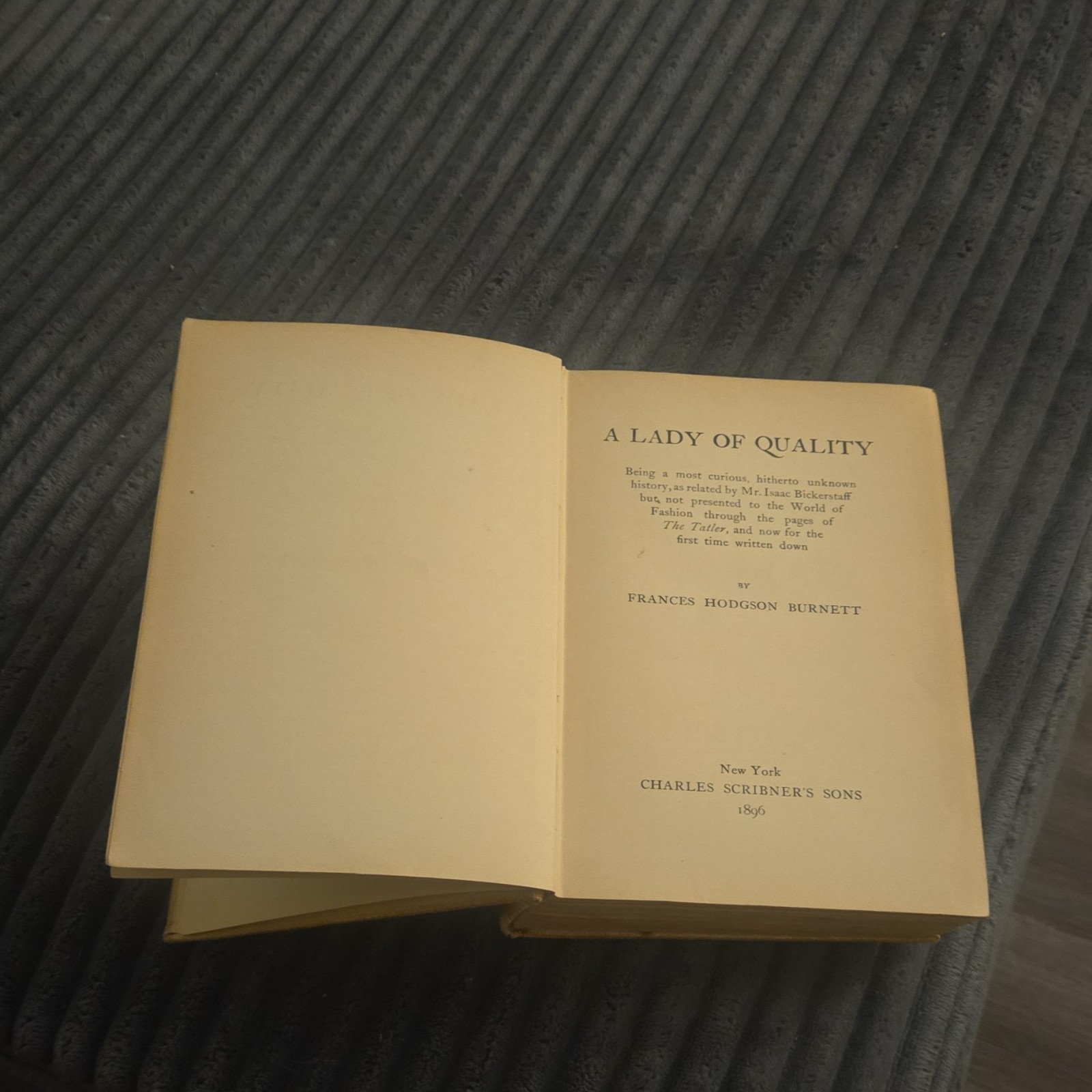 Frances Hodgson Burnett A Lady of Quality 1st Ed Scribner’s Cloth 1896