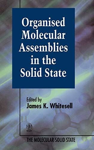 Organised Molecular Assemblies in Solid (Molecular Solid State)