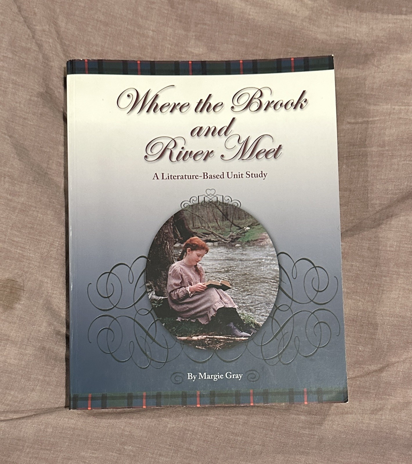 Where the Brook and River Meet Unit Study Margie Gray Homeschool literature